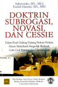 Doktrin Subrogasi, Novasi dan Cessie