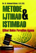 Metode Ijtihad & Istimbad: Ijtihad Hakim Peradilan Agama