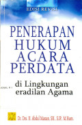 Penerapan Hukum Acara Perdata : di Lingkungan Peradilan Agama
