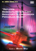 Refleksi Beberapa Materi Cara Beracara di Lingkungan Peradilan Agama