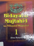 Bidayatul Mujtahid Jilid 1