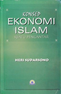 Konsep Ekonomi Islam Suatu Pengantar