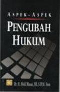 Aspek-aspek Pengubah Hukum