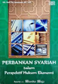 Perbankan Syariah dalam Perspektif Hukum Ekonomi