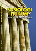 Sosiologi Hukum : Kajian Hukum secara Sosiologis